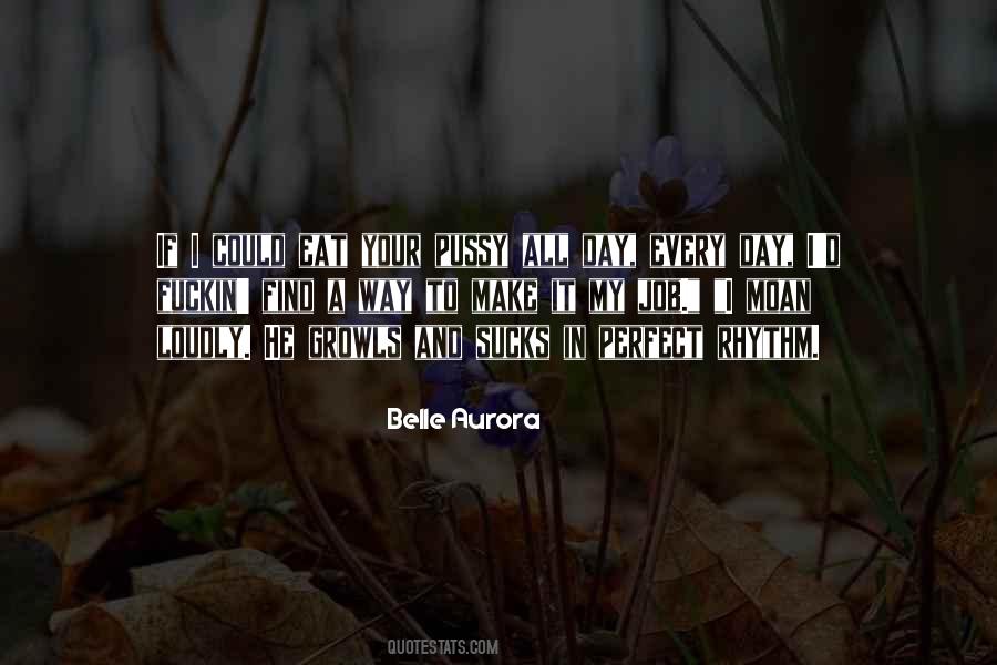 Your Moan Quotes #1667770