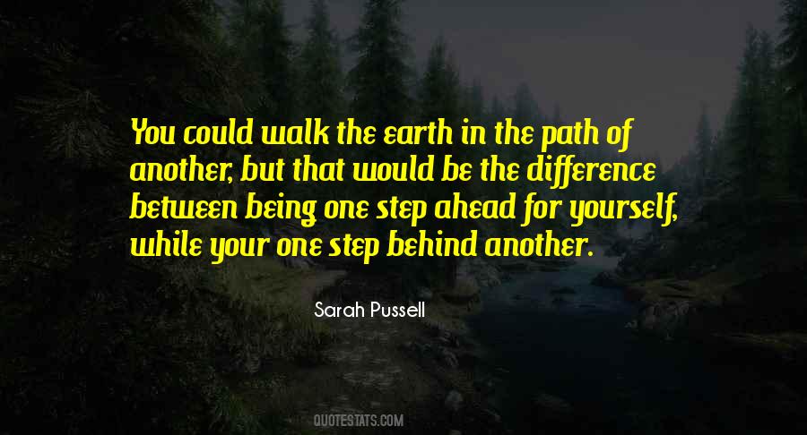 Quotes About One Step Ahead #1025324