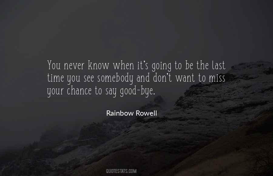 Quotes About Last Chance #22223