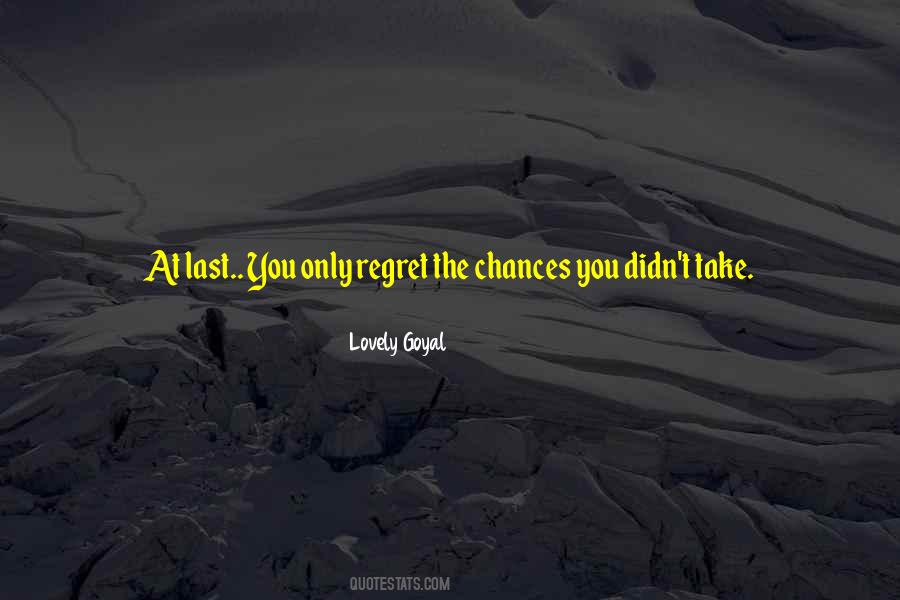 Quotes About Last Chance #57480