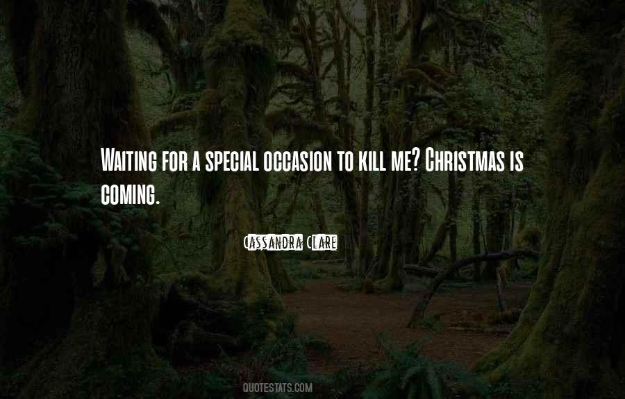 Quotes About Waiting For Something Special #1459930