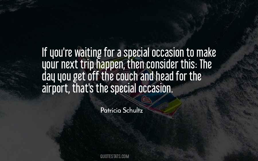 Quotes About Waiting For Something Special #612452