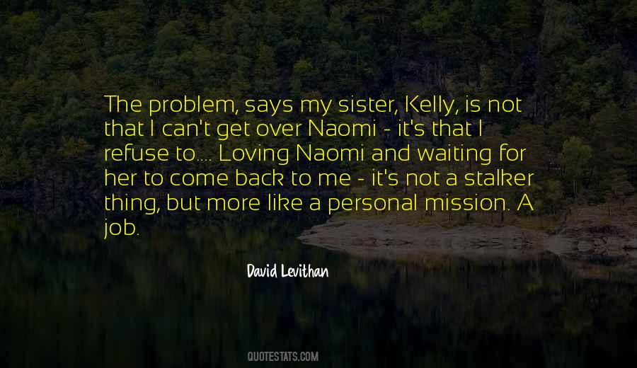 Quotes About Loving My Sister #1765055