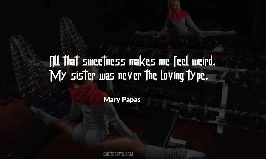 Quotes About Loving My Sister #296924