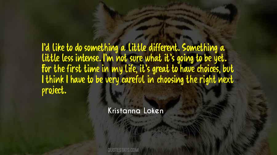 Quotes About Choosing What's Right #1103178