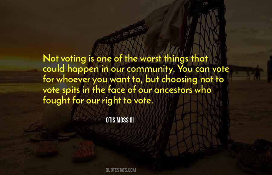 Quotes About Choosing What's Right #1193138