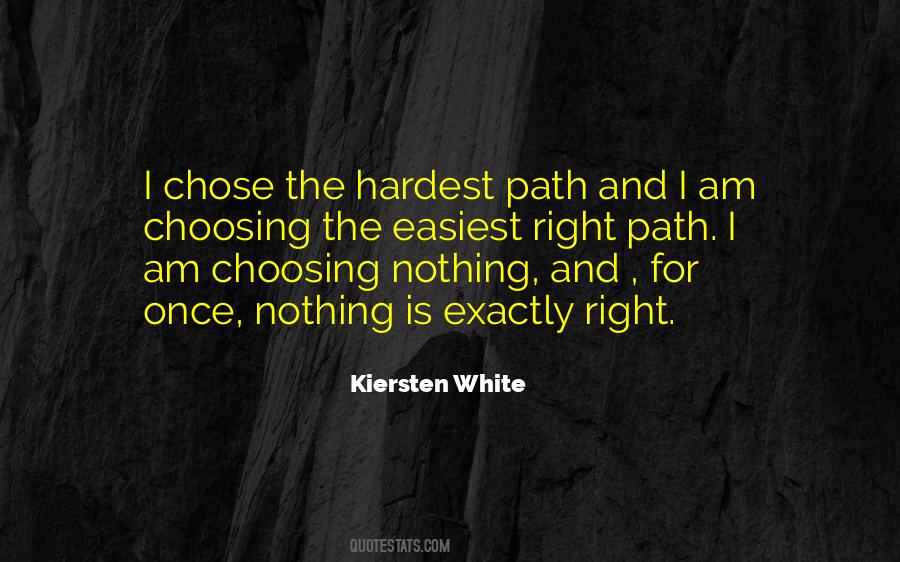 Quotes About Choosing What's Right #675048