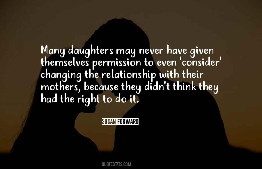 Quotes About Mothers And Daughters Relationship #1787650