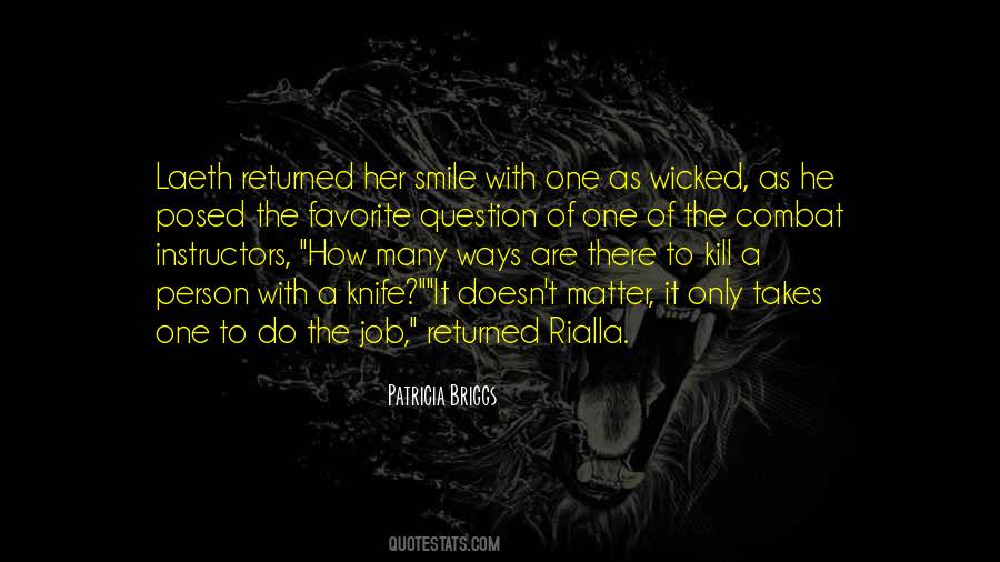 Quotes About Wicked Smile #485117