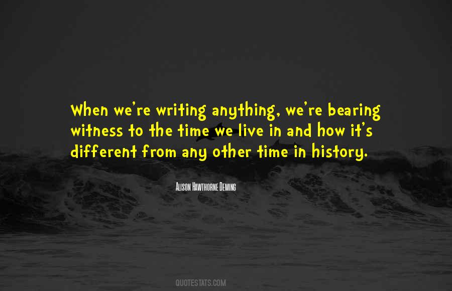 Quotes About Writing History #382884