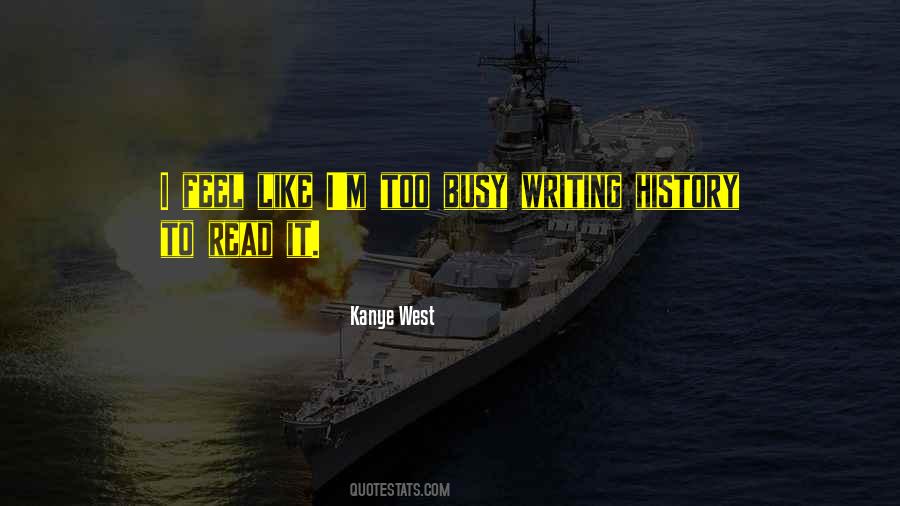 Quotes About Writing History #537332