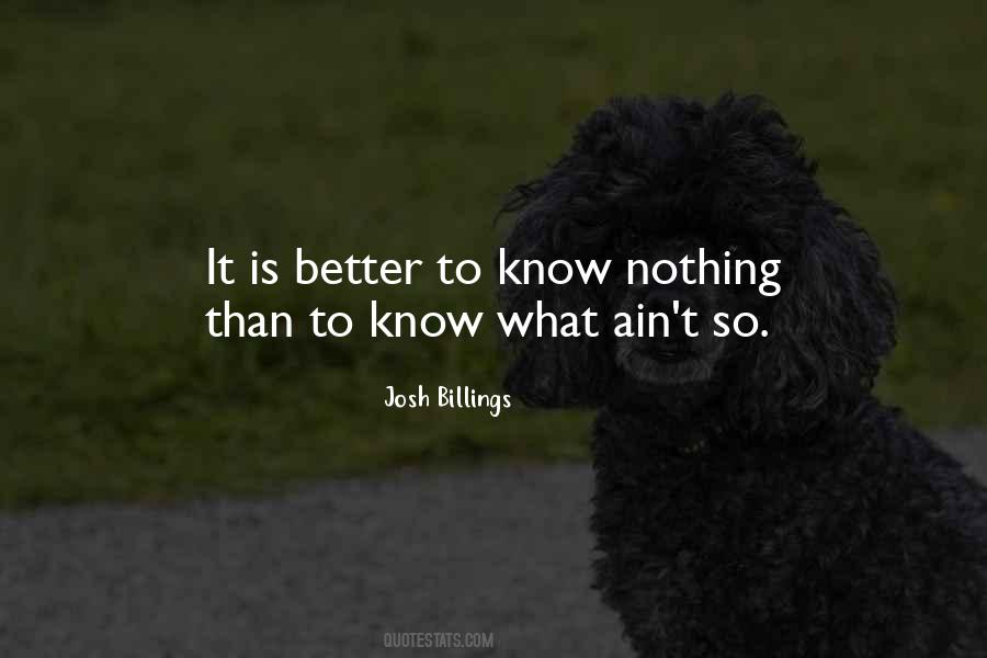 Quotes About Better Than Nothing #118686