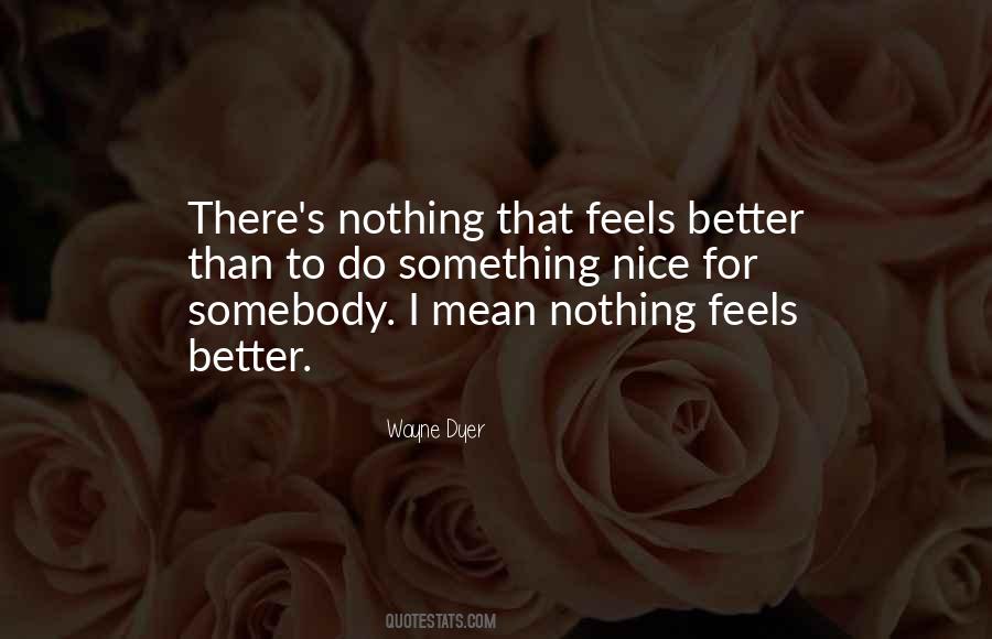 Quotes About Better Than Nothing #146906