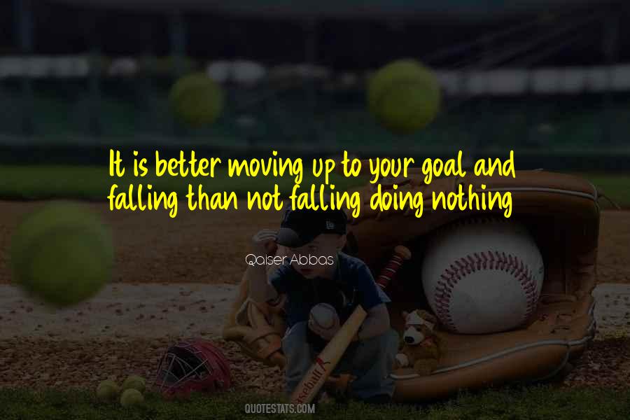 Quotes About Better Than Nothing #73957