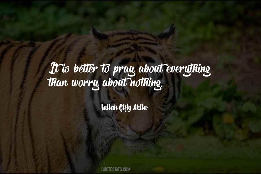 Quotes About Better Than Nothing #84450