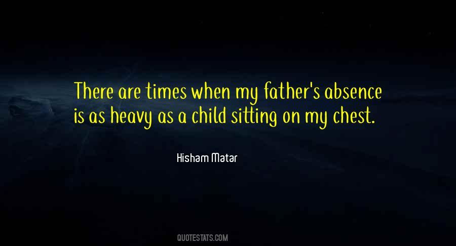 Quotes About The Absence Of A Father #1640083