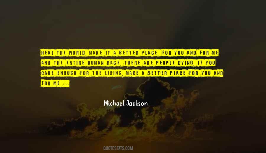 Make A Better Place Quotes #1095967