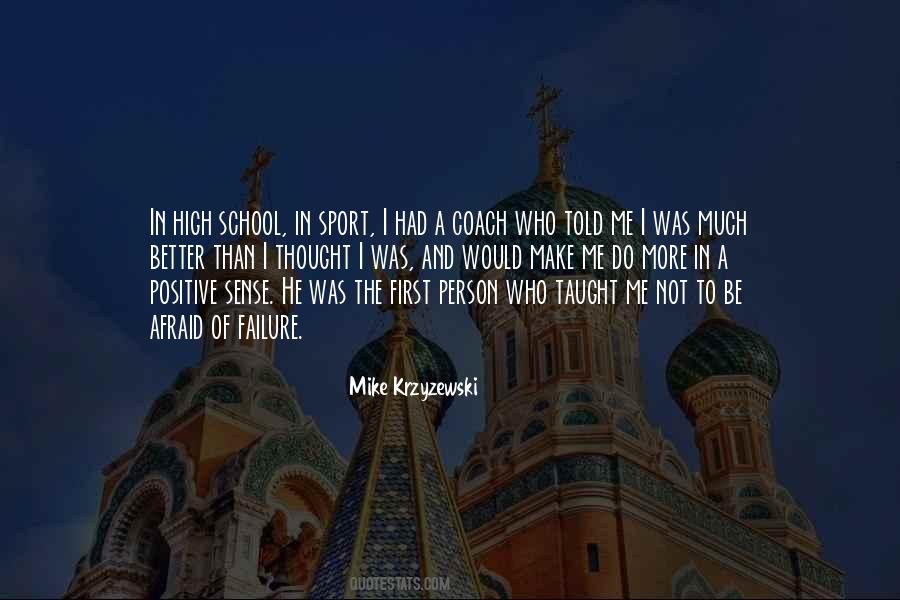 Quotes About High School Sports #1790254