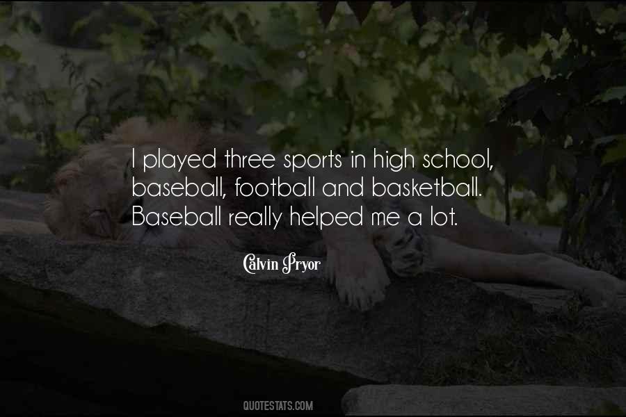 Quotes About High School Sports #428422