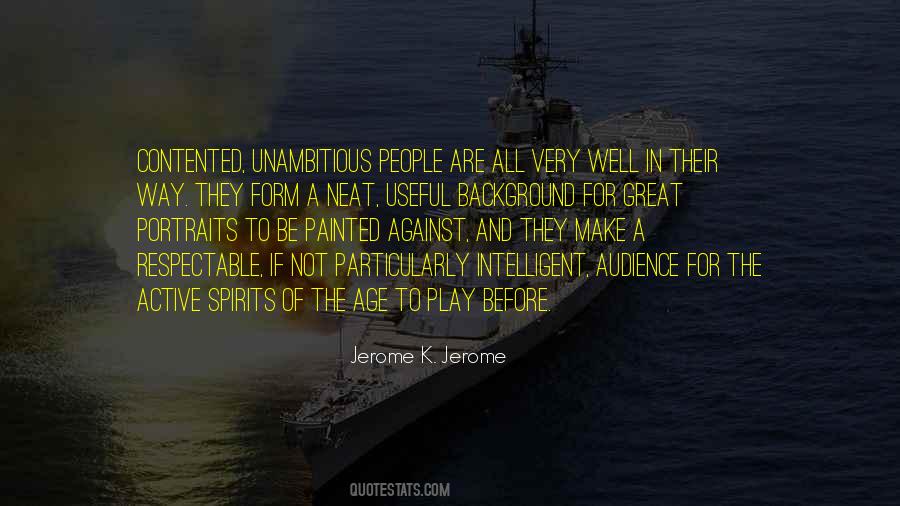 Unambitious People Quotes #1486739