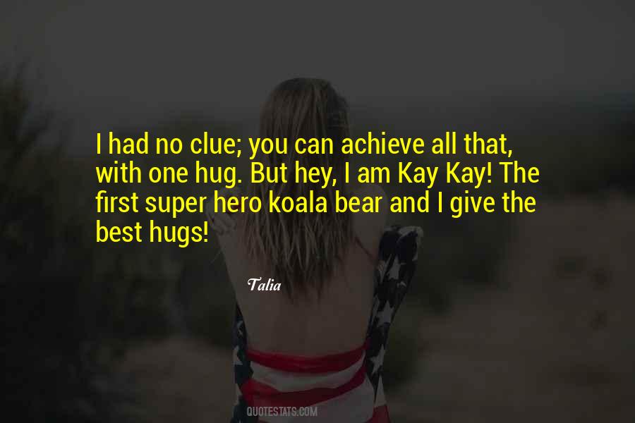Quotes About Bear Hugs #726301