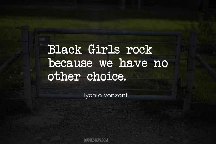 Black Girls Rock Quotes #112029
