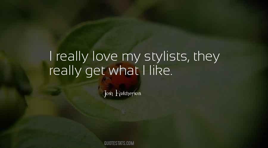 Quotes About Stylists #733704