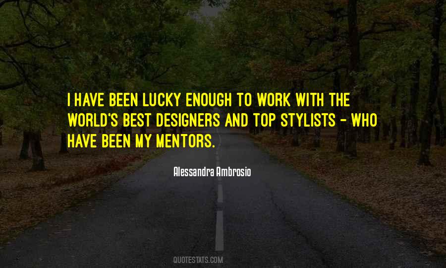 Quotes About Stylists #931505