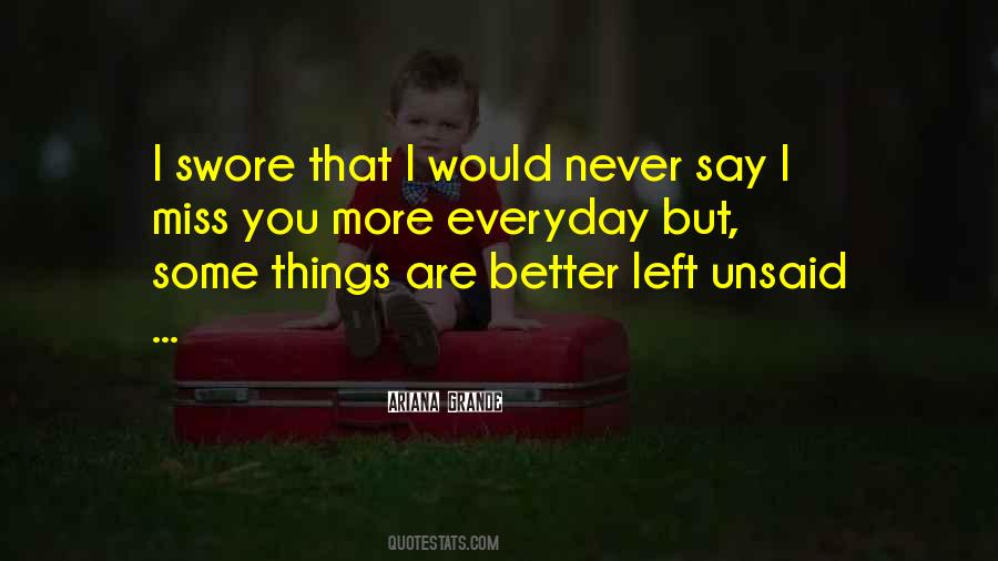 Quotes About Missing You More #357265