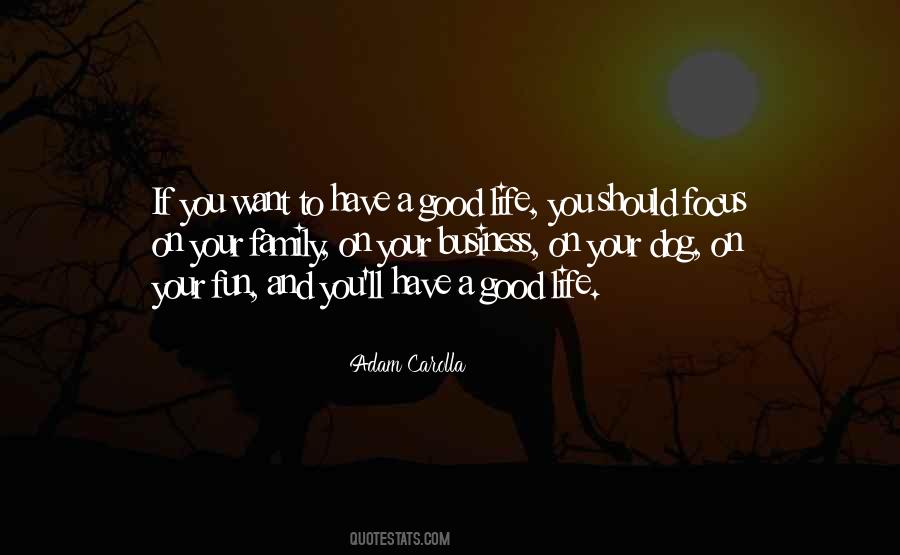 Quotes About Good Life #1199168