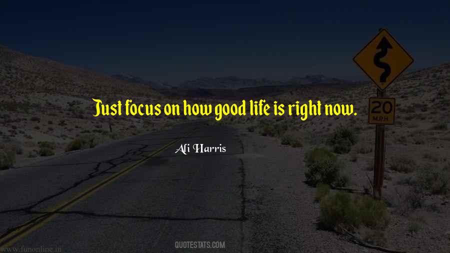 Quotes About Good Life #1229525