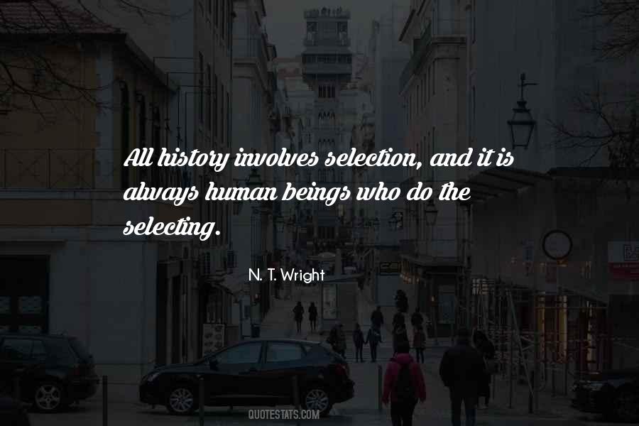 Quotes About Selection #1195412