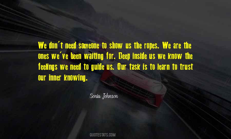 Quotes About Not Knowing Someone's Feelings #353411