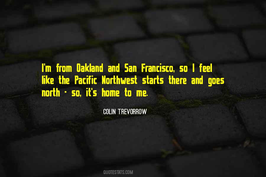 Quotes About Oakland #1121030