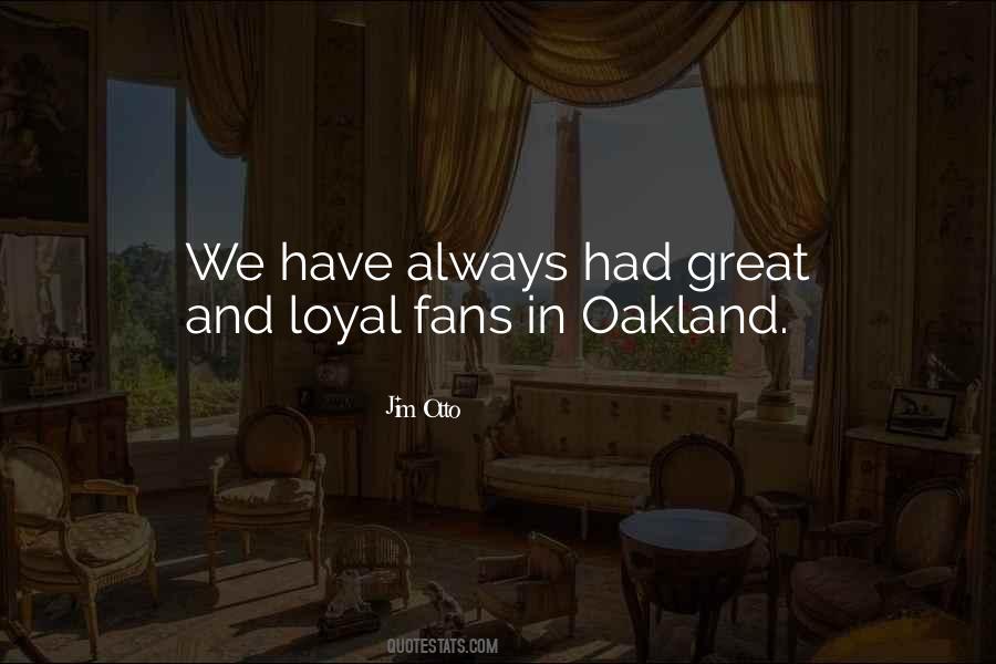 Quotes About Oakland #1728709