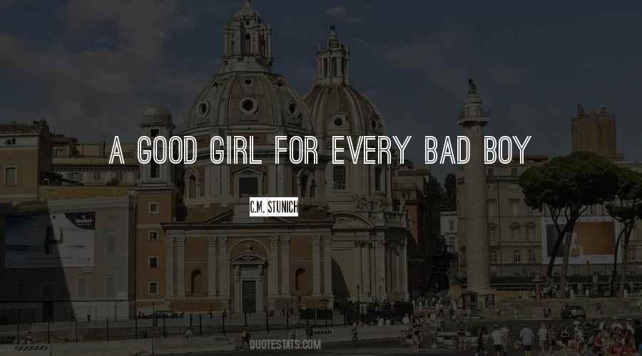 Quotes About A Good Girl And Bad Boy #904872