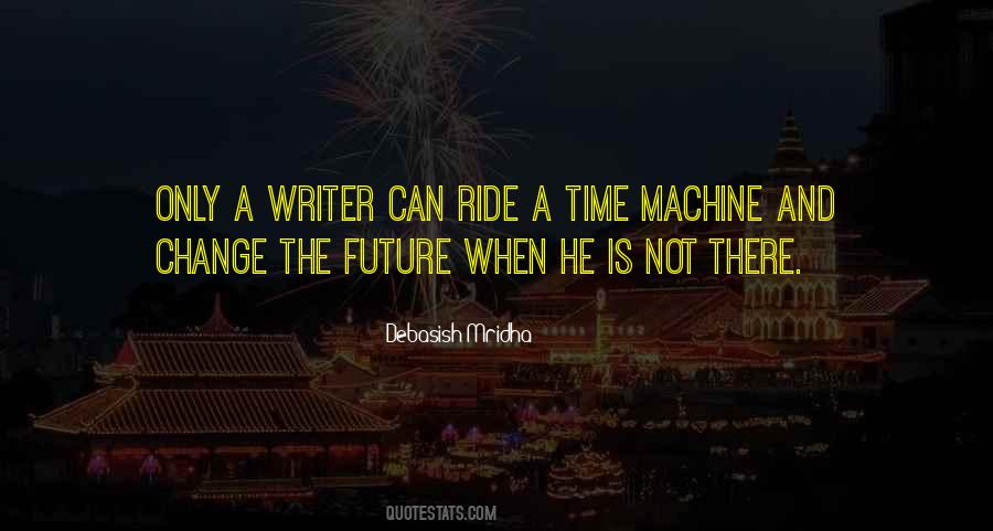 Quotes About A Writer's Life #213578 Quotes About A Writer's Life #213578