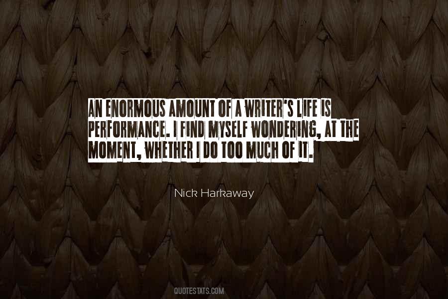 Quotes About A Writer's Life #442903