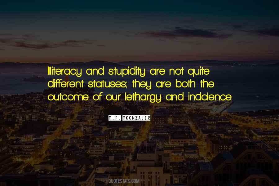 Quotes About Illiteracy #1424094
