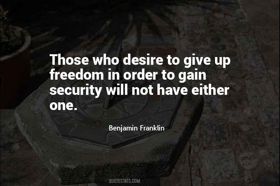 Quotes About Freedom Benjamin Franklin #1366904