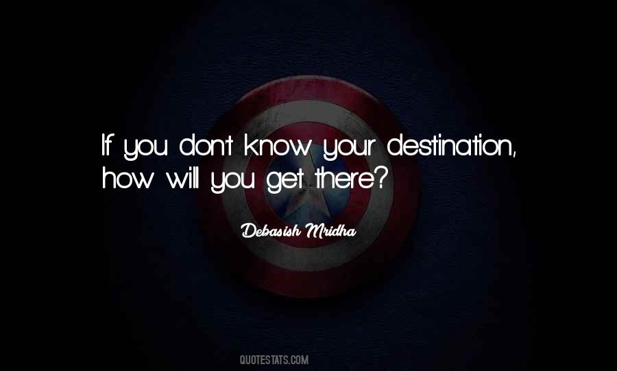 Your Destination Quotes #958144