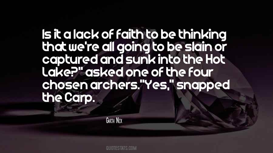 Quotes About Lack Of Faith #1007833