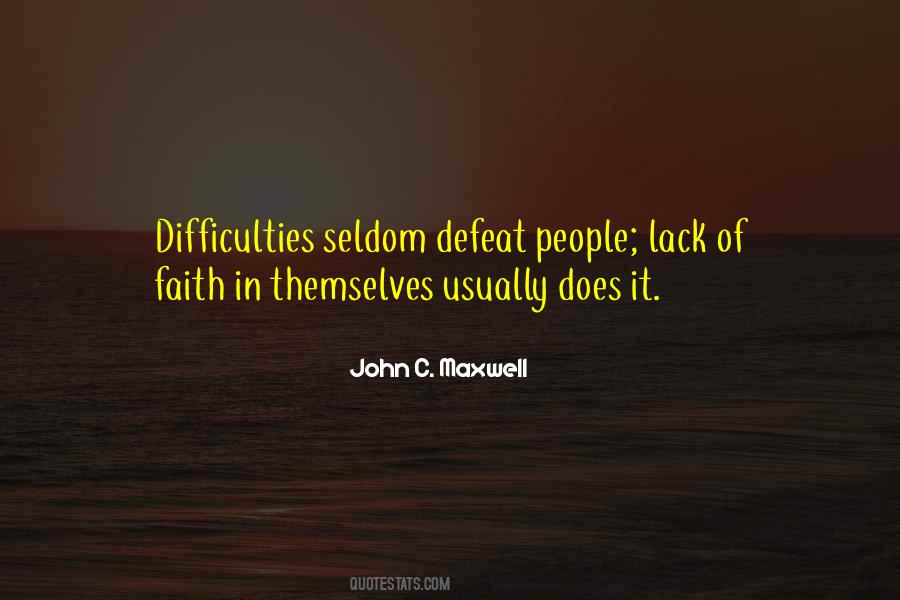 Quotes About Lack Of Faith #634522