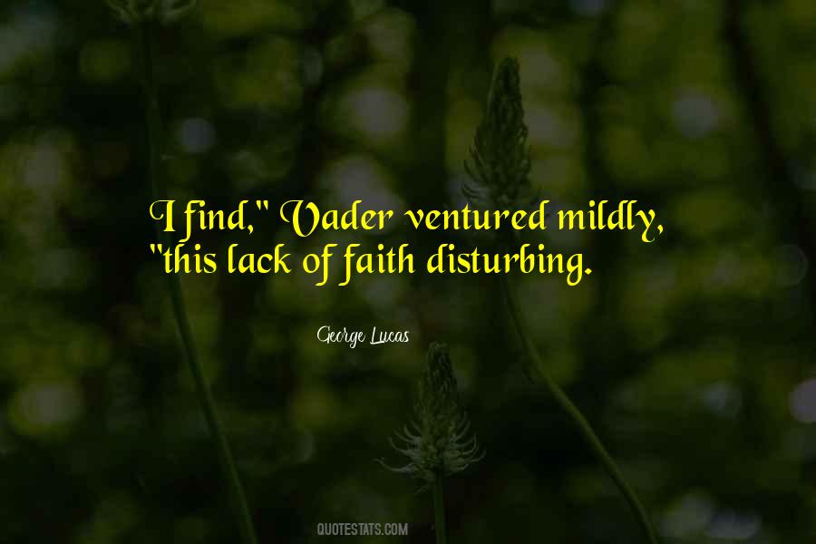 Quotes About Lack Of Faith #636560