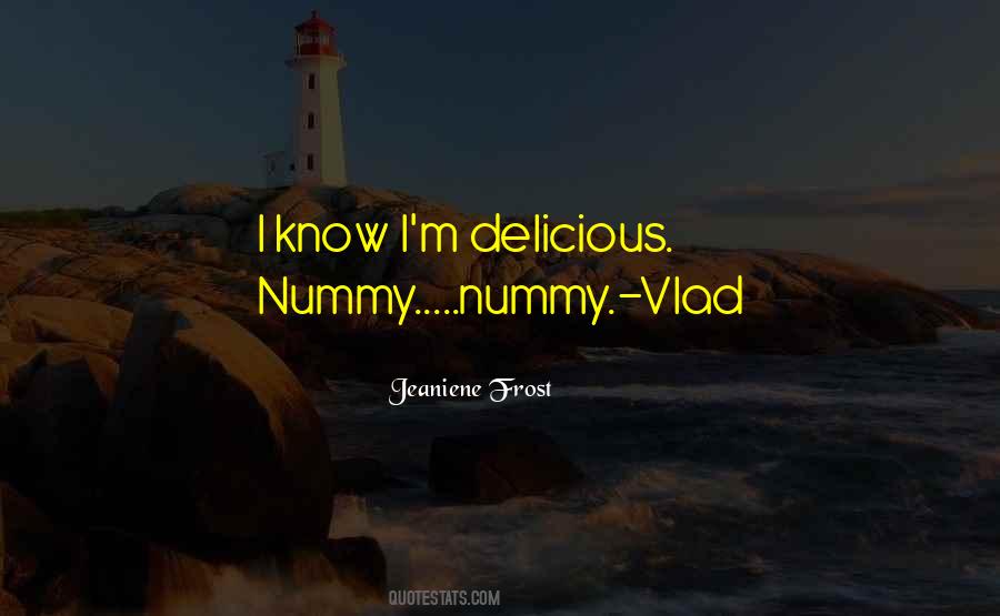 Nummy Nummy Quotes #1773980