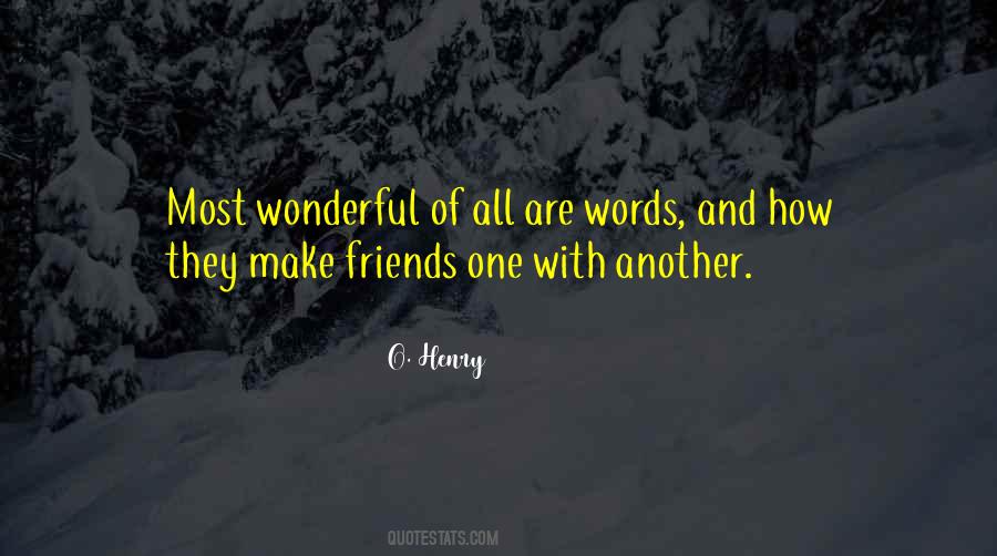 Quotes About Wonderful Friends #413757