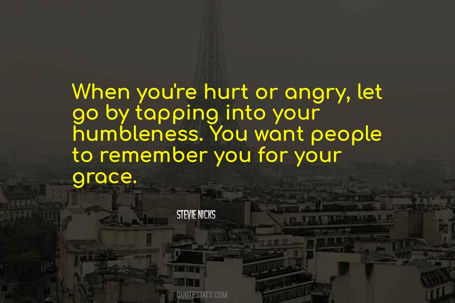 Quotes About When You're Hurt #1030109