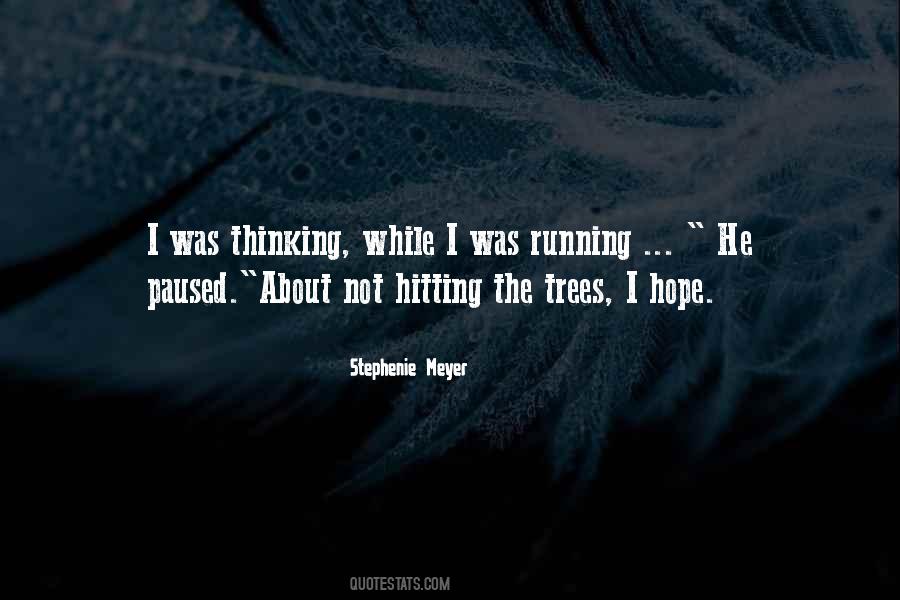 Quotes About Running Out Of Hope #290935