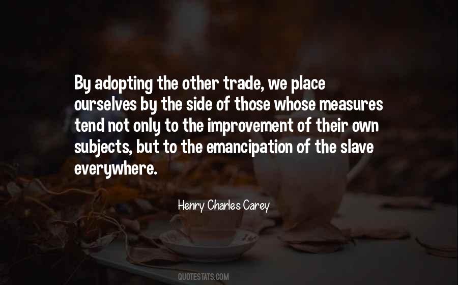 Quotes About Slave Trade #372525