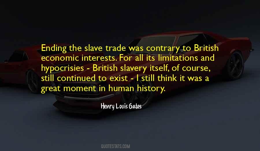 Quotes About Slave Trade #460830